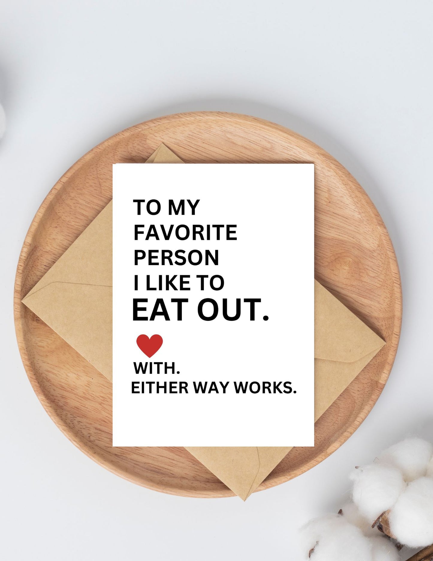 Funny Dirty Greeting Card 😏 | To My Favorite Person I Like to Eat Out... With. Either Way Works.
