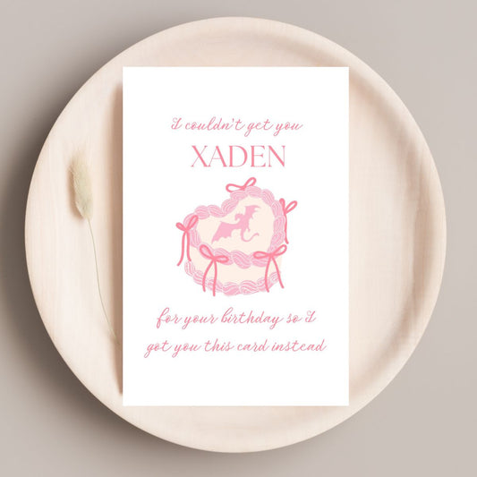 Printable Couldn't Get You Xaden For Your Birthday Card, Fourth Wing Birthday Card, Funny Book Boyfriend Card, Greeting Card