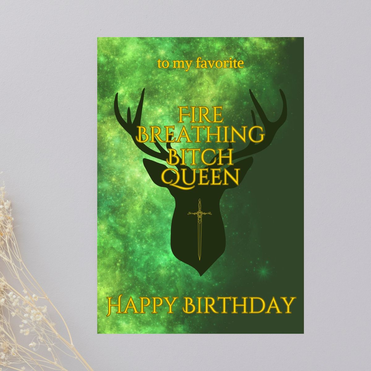 Fire Breathing Bitch Queen Birthday Card