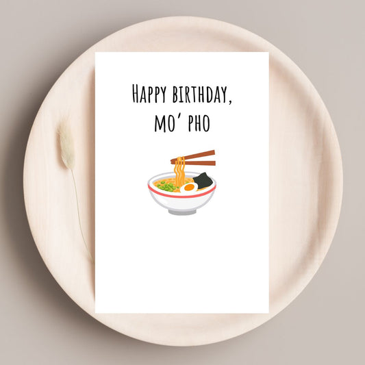 Printable Happy Birthday Mo' Pho Card, Funny Pun Birthday Card, Humorous Card for Him or Her, Unique Birthday Greeting, Instant Download