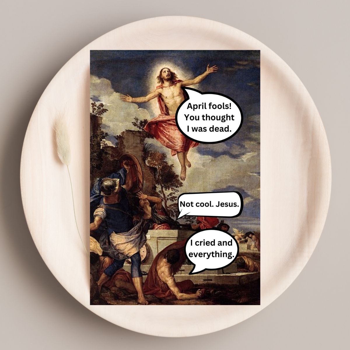 Funny April Fools Jesus Card, Irreverent Adult Card