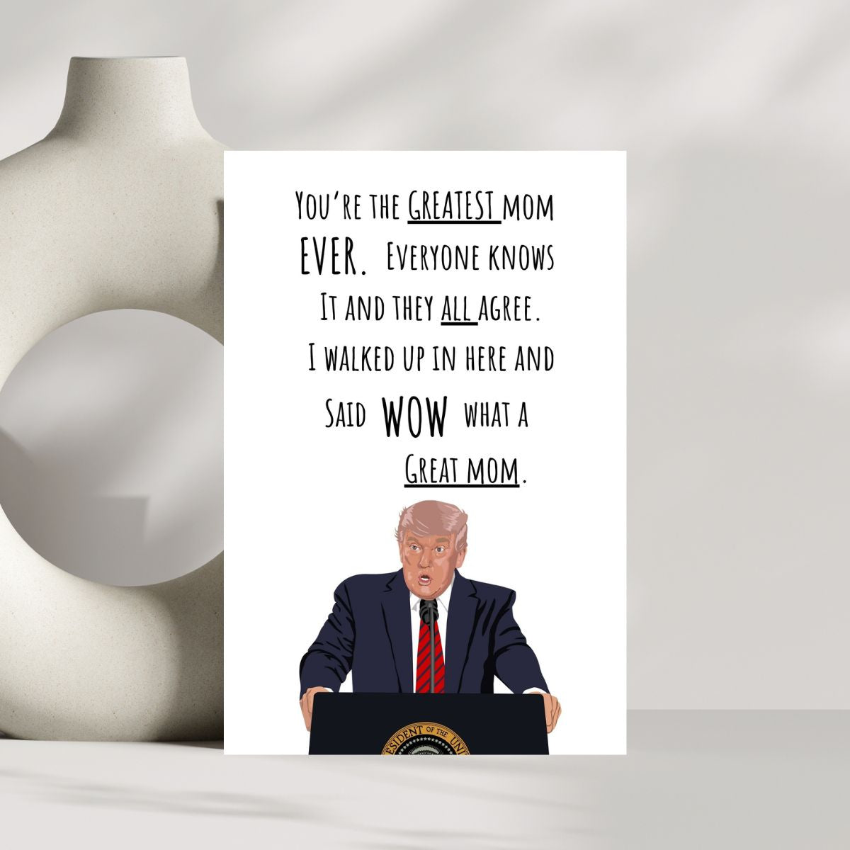 Funny Trump Mother's Day Card, Donald Trump Greeting Card for Mother's Day, Cute Card for Mom, Funny Card for Mom
