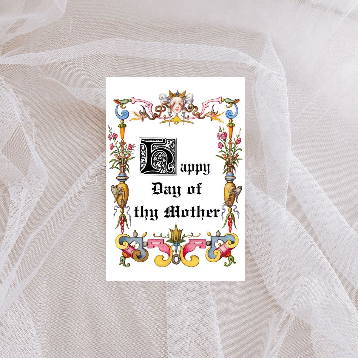 Printable Medieval Mother's Day Card, Happy Day of thy Mother Greeting Card, Renaissance Faire Mother's Day card
