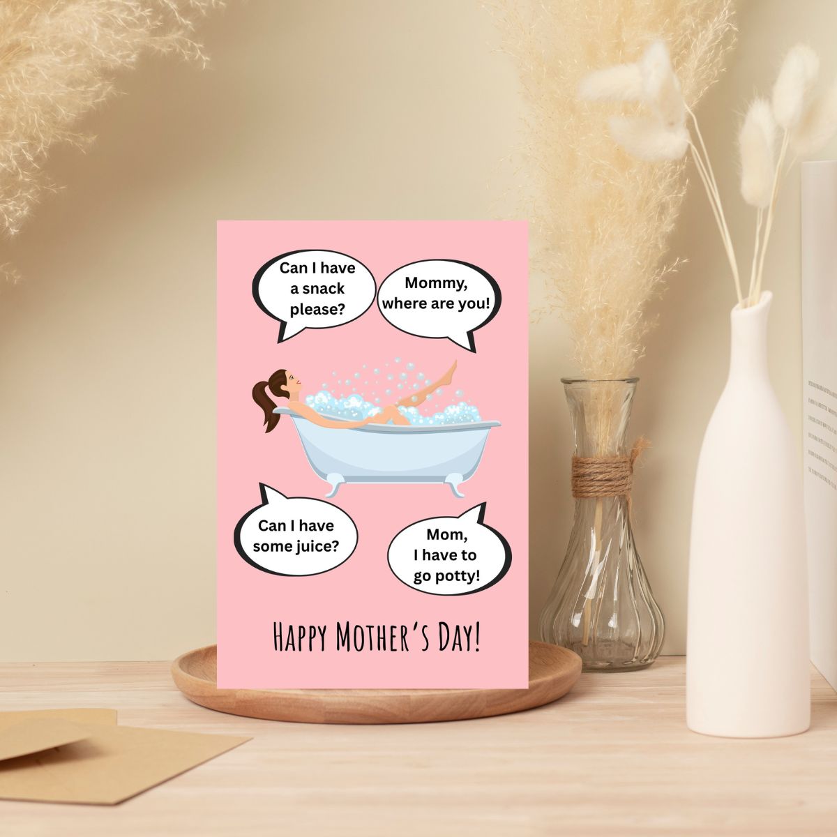 Funny Mother's Day Greeting Card, “Mom in the Tub (Still Can’t Get a Minute Alone)” Card, Funny Card for Mother's Day, Cute Card for Mom