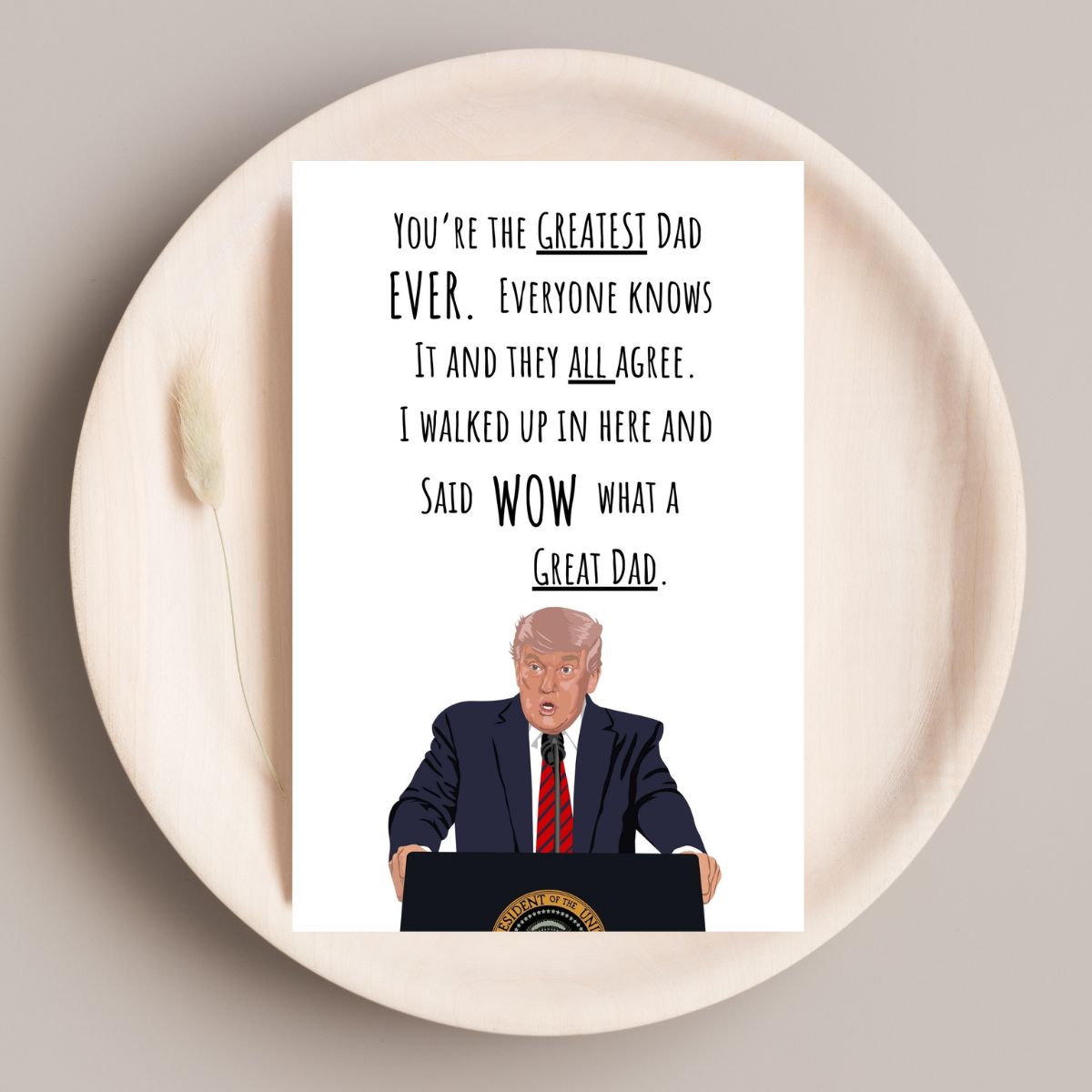 Trump Father's Day Greeting Card