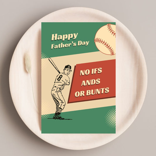 Retro Baseball father's Day Greeting Card, Baseball Card for Dad, No ifs and or Bunts, Cute Card for Dad
