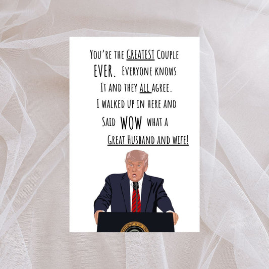 Funny Trump Wedding Card, Political Wedding Greeting Card for Husband, Wife, or Son-in-Law, Trump Wedding Day Card, Hilarious GOP Humor Gift