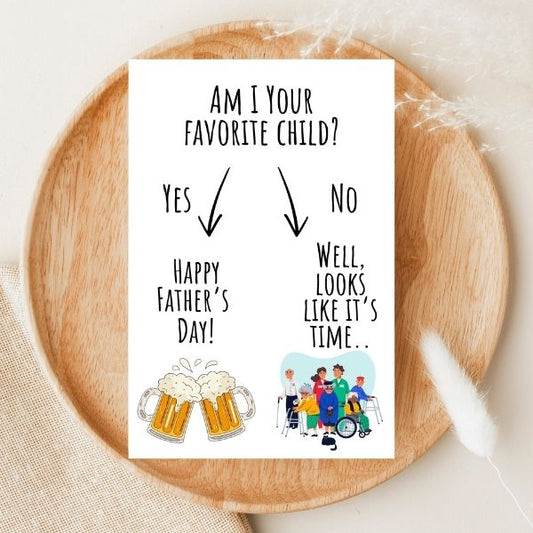 Funny Father’s Day Card 😂 | Am I Your Favorite Child? Yes or No – Circle One!