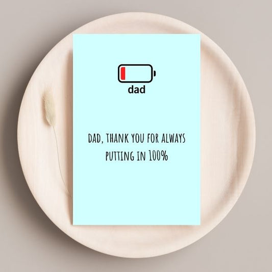 Funny Father’s Day Card 🔋 | Dad’s Battery Life: 1% But Still Going!
