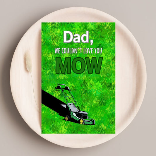"Funny Father’s Day Card 🚜 | We Couldn’t Love You Mow – Lawn Pun for Dad!