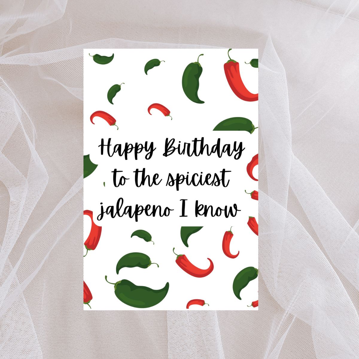 Funny Birthday Card 🌶️ | Happy Birthday to the Spiciest Jalapeño I Know!