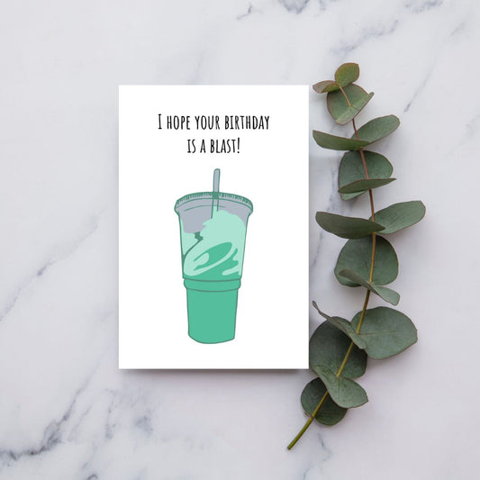 Funny Baja Blast Birthday Card ๐ฅ | โHope Your Birthday Is a Blastโ Greeting Card for Taco Bell Lovers | 4x6 Card with Envelope