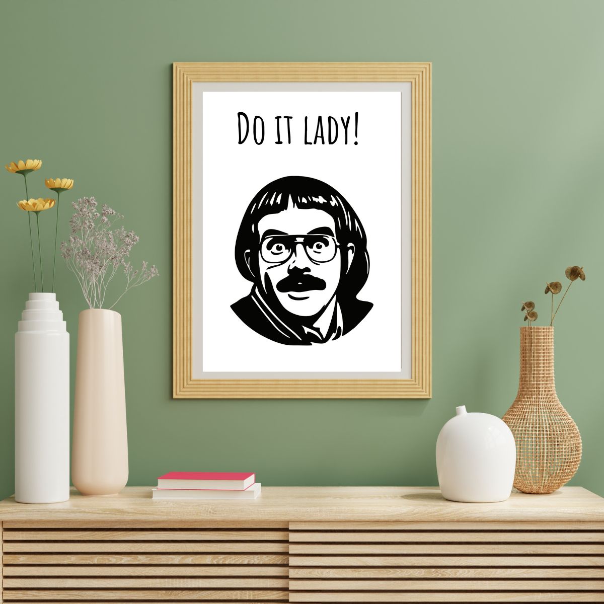 Do it Lady Wall Art Print