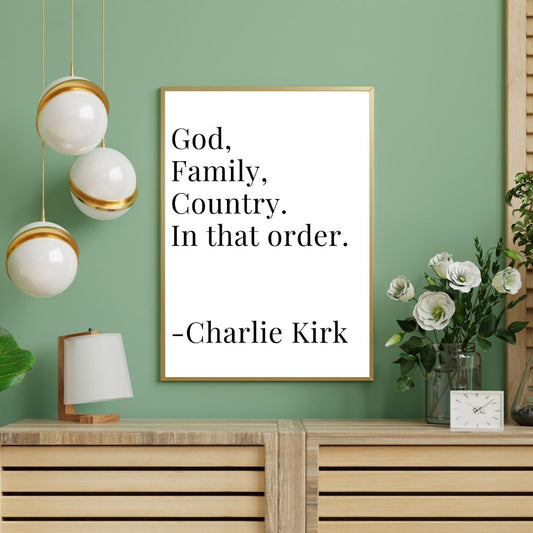 Charlie Kirk Quote Wall Print