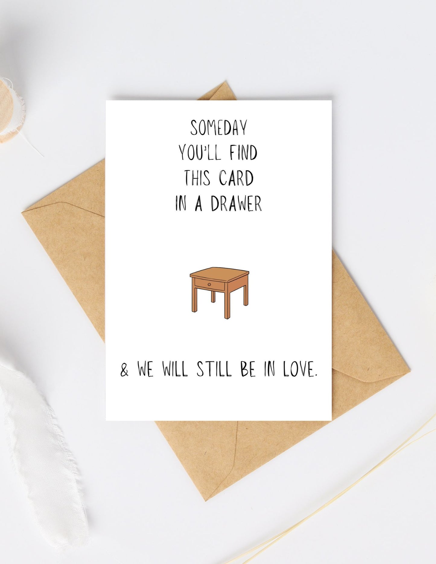 Someday You'll Find This In A Drawer, Love Card, Card For Mom, Mother’s Day Card, Birthday Gift For Her, Card For Him, Anniversary
