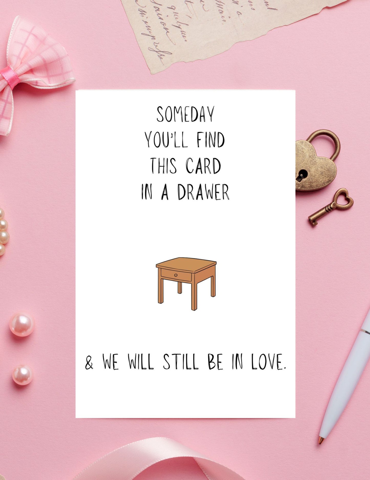 Someday You'll Find This In A Drawer, Love Card, Card For Mom, Mother’s Day Card, Birthday Gift For Her, Card For Him, Anniversary
