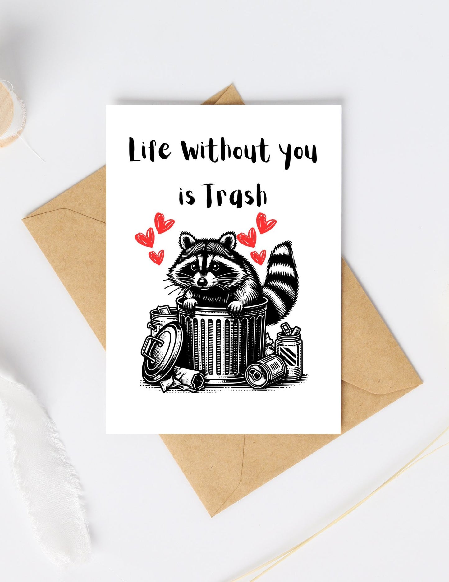 Life Without You is Trash Mother’s Day Card, Funny Raccoon Valentine's Day Card, Romantic Trash Panda Card, Anniversary