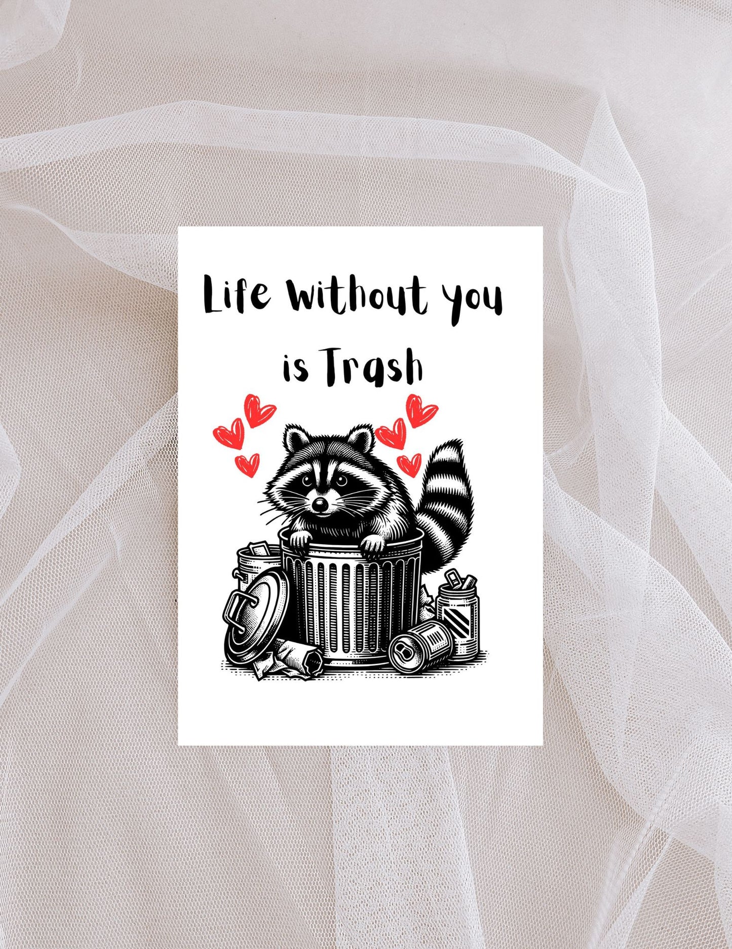 Life Without You is Trash Mother’s Day Card, Funny Raccoon Valentine's Day Card, Romantic Trash Panda Card, Anniversary