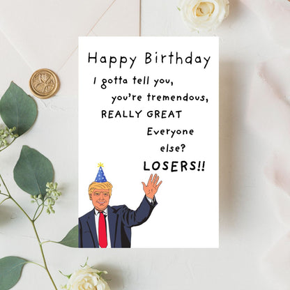 Printable Funny Trump Birthday Card, Political Card for Dad, Father-in-Law Birthday Card, 40th 50th 60th Birthday Gift for Him