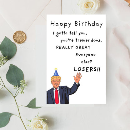 Printable Funny Trump Birthday Card, Political Card for Dad, Father-in-Law Birthday Card, 40th 50th 60th Birthday Gift for Him