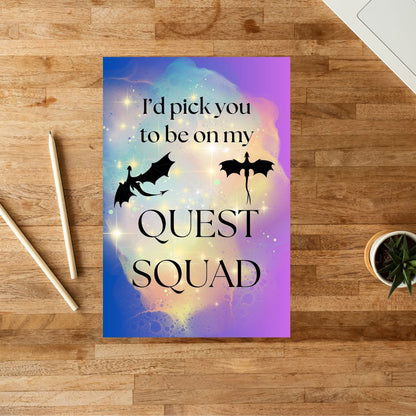 I'd Pick You To Be On My Quest Squad Birthday Card