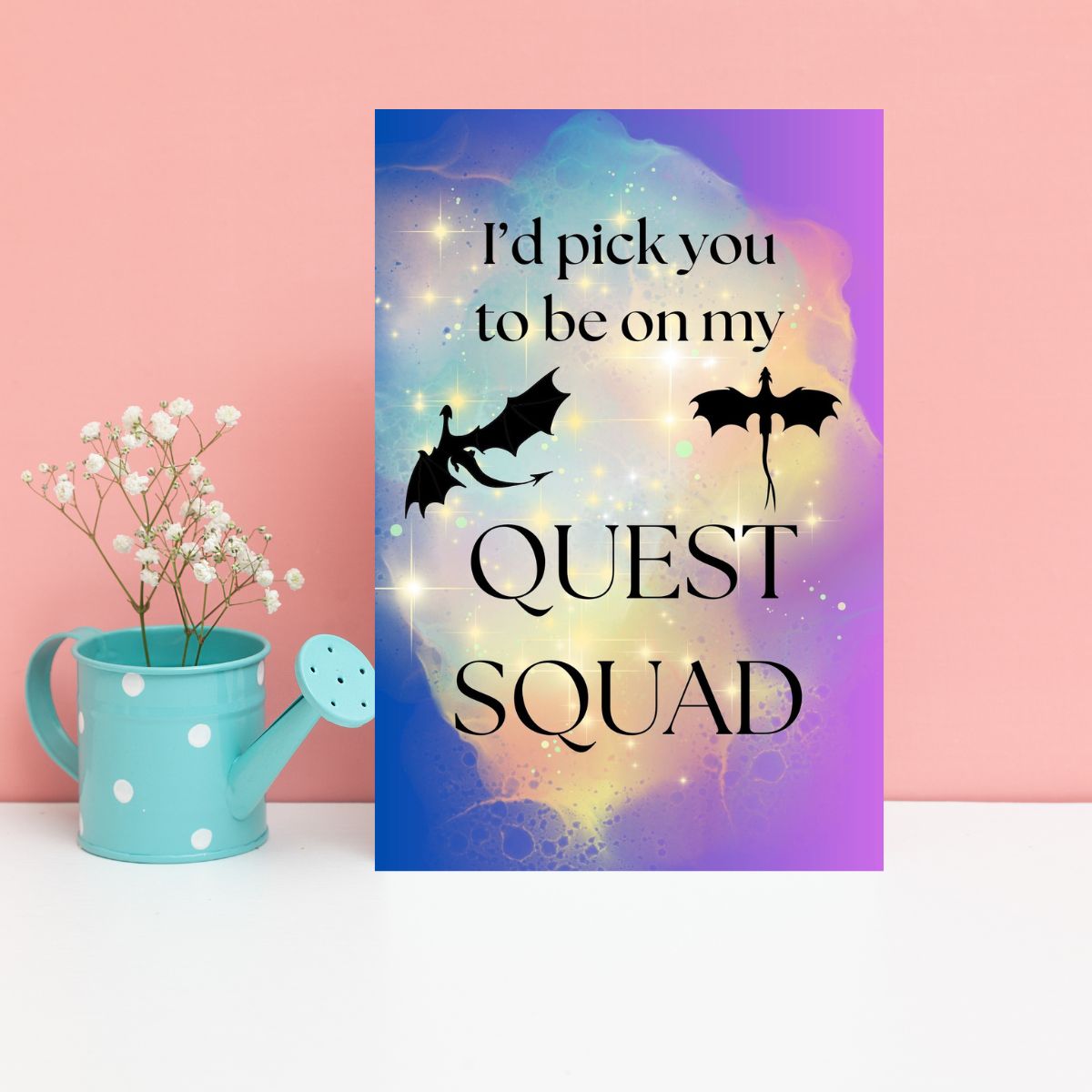 I'd Pick You To Be On My Quest Squad Birthday Card
