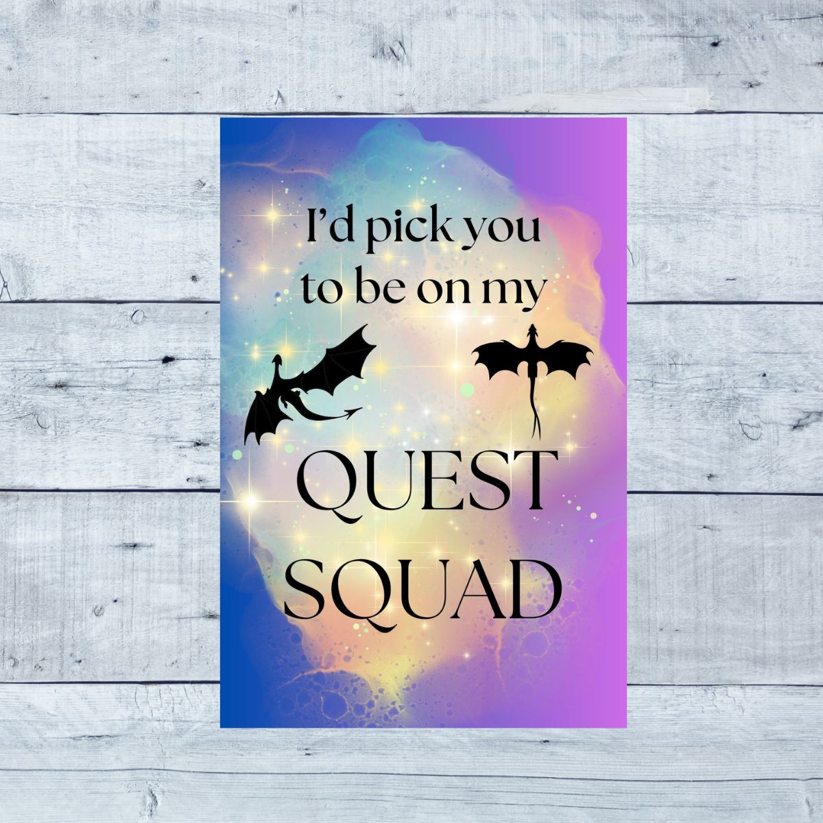 I'd Pick You To Be On My Quest Squad Birthday Card