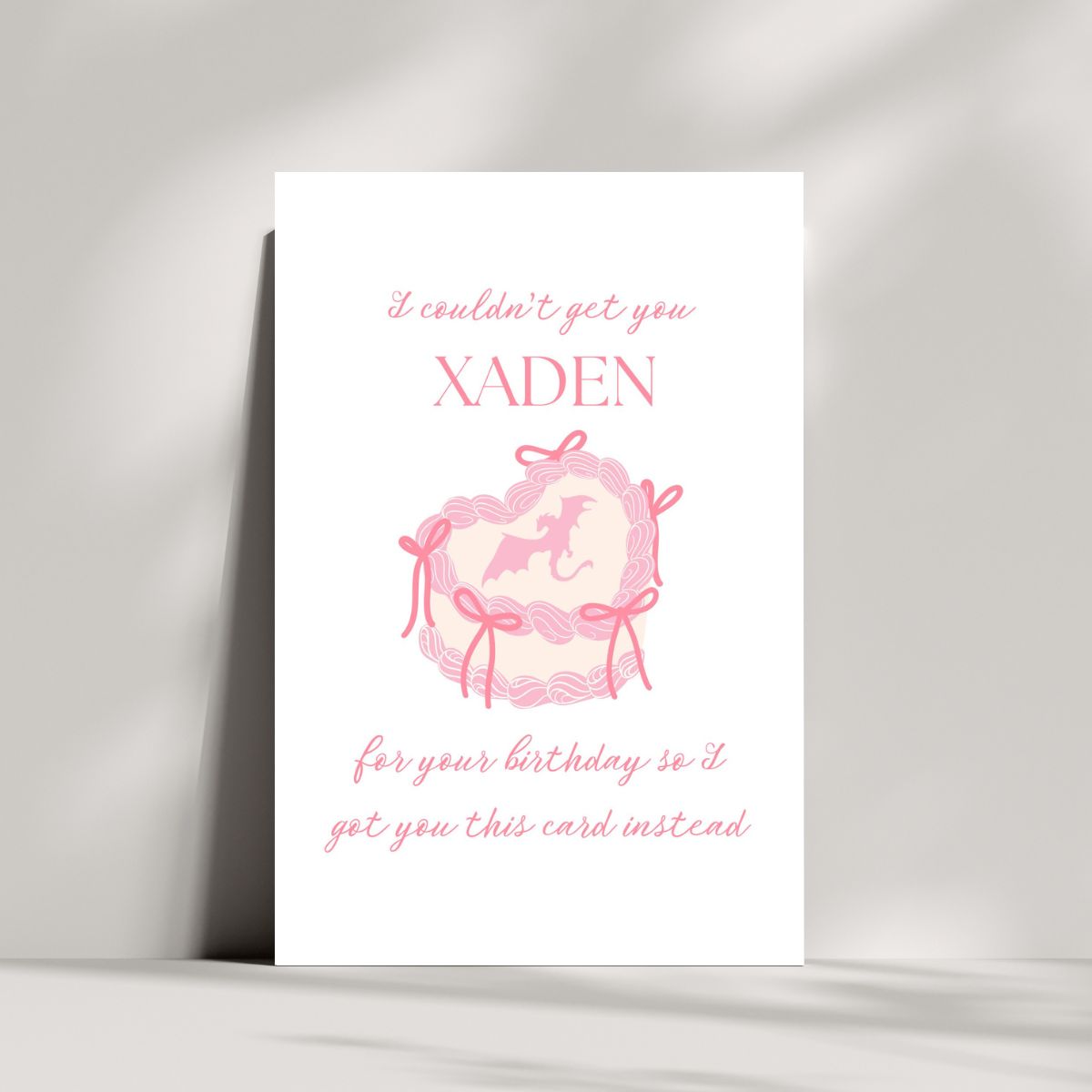 Printable Couldn't Get You Xaden For Your Birthday Card, Fourth Wing Birthday Card, Funny Book Boyfriend Card, Greeting Card