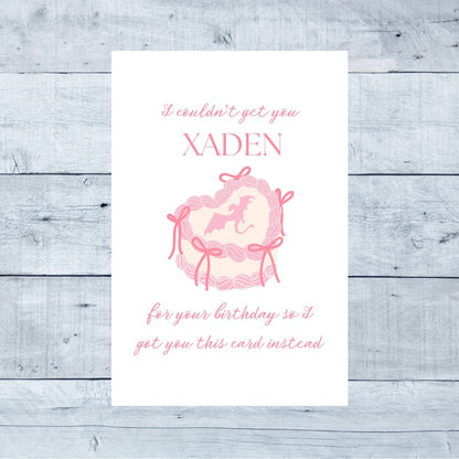 Printable Couldn't Get You Xaden For Your Birthday Card, Fourth Wing Birthday Card, Funny Book Boyfriend Card, Greeting Card