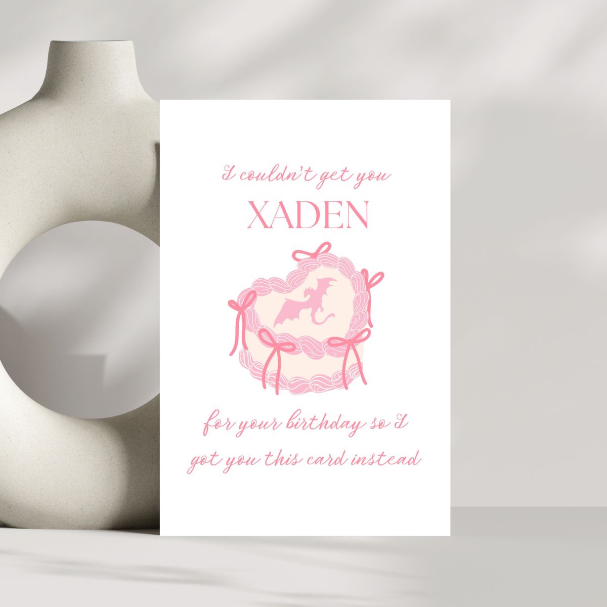 Printable Couldn't Get You Xaden For Your Birthday Card, Fourth Wing Birthday Card, Funny Book Boyfriend Card, Greeting Card