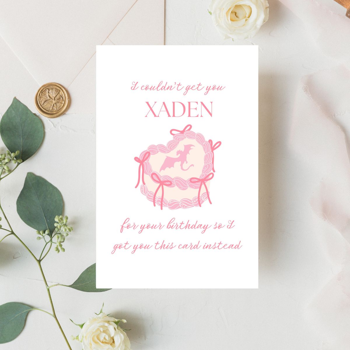 Printable Couldn't Get You Xaden For Your Birthday Card, Fourth Wing Birthday Card, Funny Book Boyfriend Card, Greeting Card