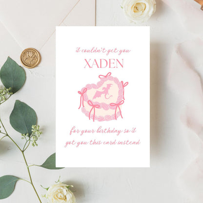 Printable Couldn't Get You Xaden For Your Birthday Card, Fourth Wing Birthday Card, Funny Book Boyfriend Card, Greeting Card