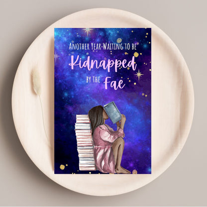 Kidnapped by the Fae Birthday Card, Bookish Greeting Card for Book Lovers, BookTok Gift, Kindle Girlie Birthday Gift