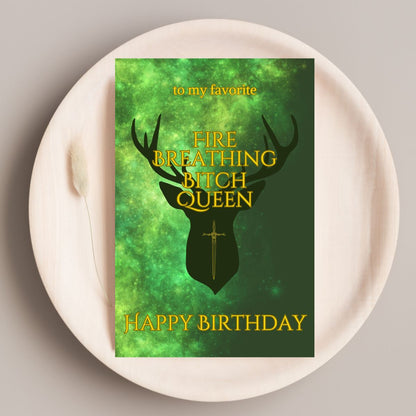 Fire Breathing Bitch Queen Birthday Card