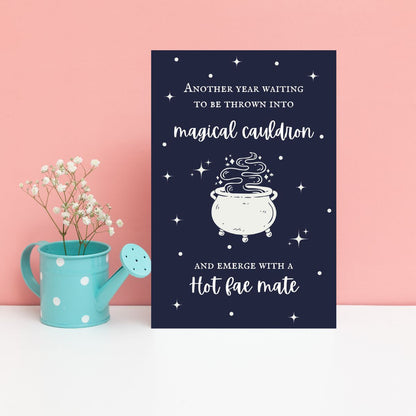 Thrown into the Cauldron Birthday Card, Romantasy Fae Mate
