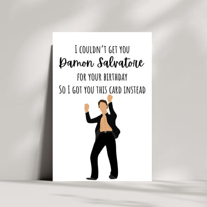 Printable Damon Salvatore Birthday Card, Bookish Funny Card for Her, Vampire Diaries Card, Book Gift for Her, Booktok Gift, Fantasy Card