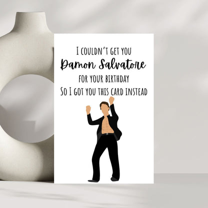Printable Damon Salvatore Birthday Card, Bookish Funny Card for Her, Vampire Diaries Card, Book Gift for Her, Booktok Gift, Fantasy Card