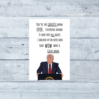 Funny Trump Mother's Day Card, Donald Trump Greeting Card for Mother's Day, Cute Card for Mom, Funny Card for Mom