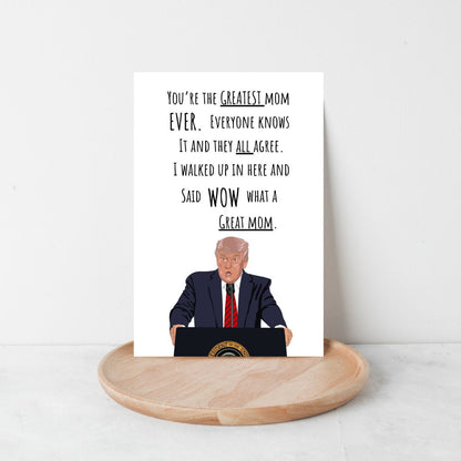 Funny Trump Mother's Day Card, Donald Trump Greeting Card for Mother's Day, Cute Card for Mom, Funny Card for Mom
