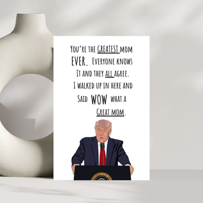 Funny Trump Mother's Day Card, Donald Trump Greeting Card for Mother's Day, Cute Card for Mom, Funny Card for Mom