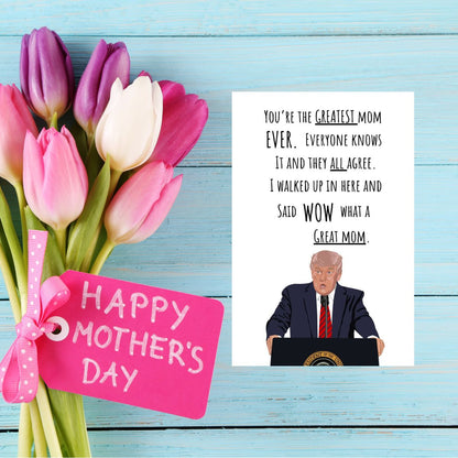 Funny Trump Mother's Day Card, Donald Trump Greeting Card for Mother's Day, Cute Card for Mom, Funny Card for Mom