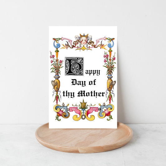 Printable Medieval Mother's Day Card, Happy Day of thy Mother Greeting Card, Renaissance Faire Mother's Day card