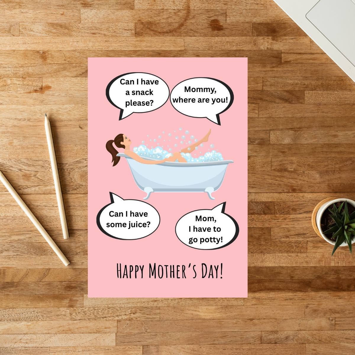 Printable Funny Mother's Day Greeting Card, “Mom in the Tub (Still Can’t Get a Minute Alone)” Card