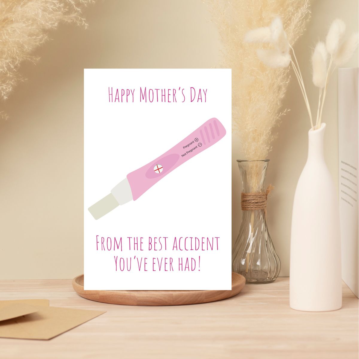 Printable Happy Mother’s Day from Your Favorite Accident – Funny Pregnancy Test Card – Rude Hilarious Mother’s Day Greeting for Mom