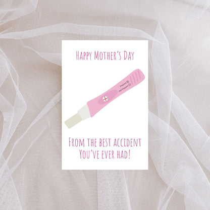 Printable Happy Mother’s Day from Your Favorite Accident – Funny Pregnancy Test Card – Rude Hilarious Mother’s Day Greeting for Mom