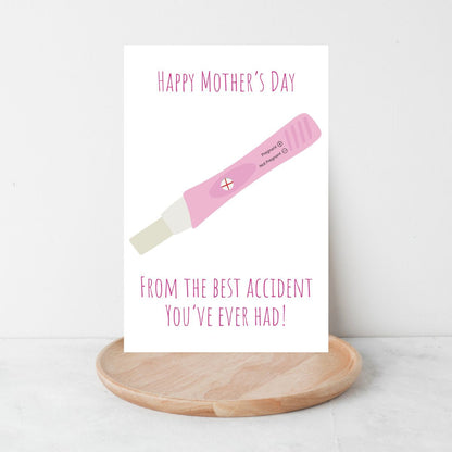 Printable Happy Mother’s Day from Your Favorite Accident – Funny Pregnancy Test Card – Rude Hilarious Mother’s Day Greeting for Mom