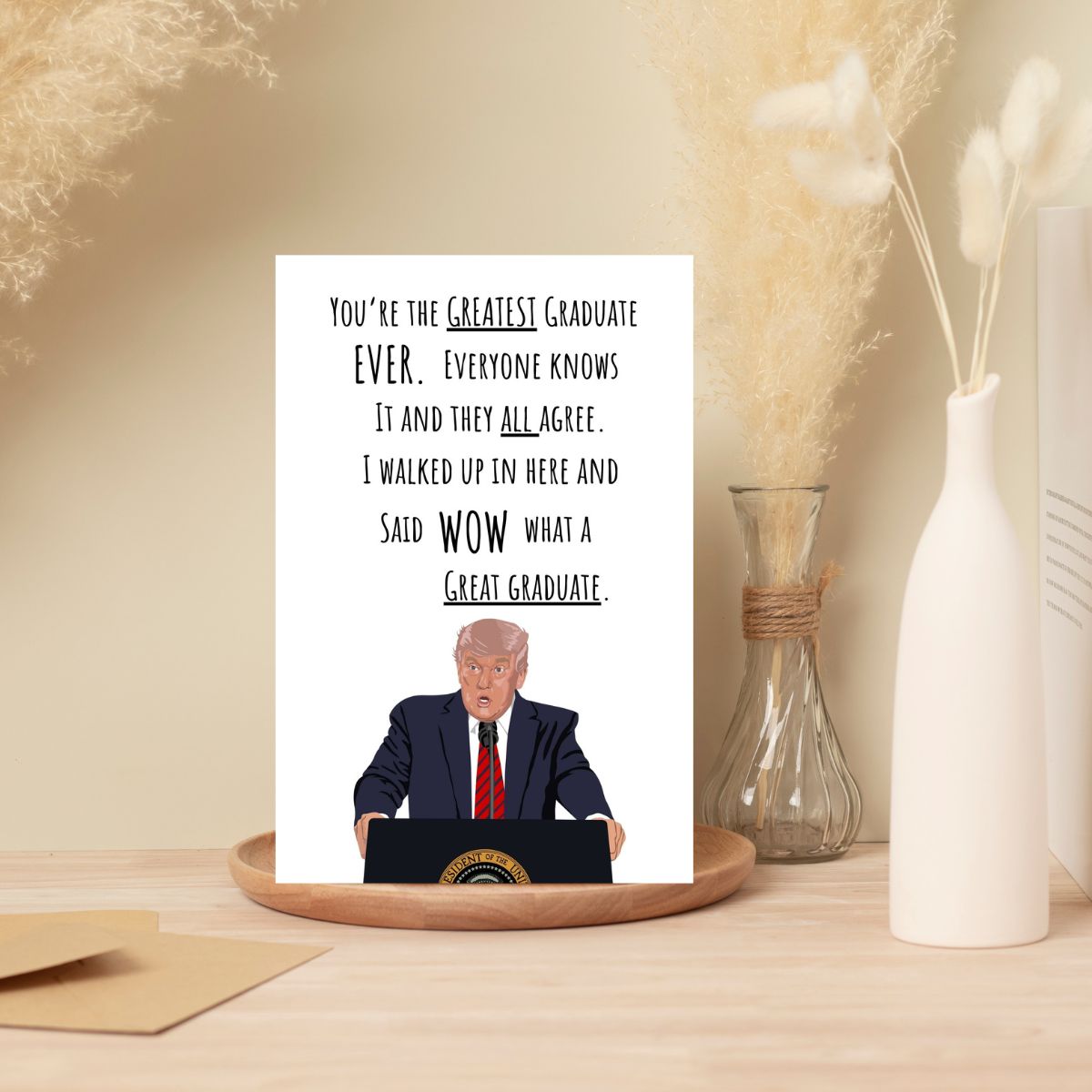 Trump Graduation Greeting Card, Funny Graduation Greeting Card, Donald Trump Greeting card