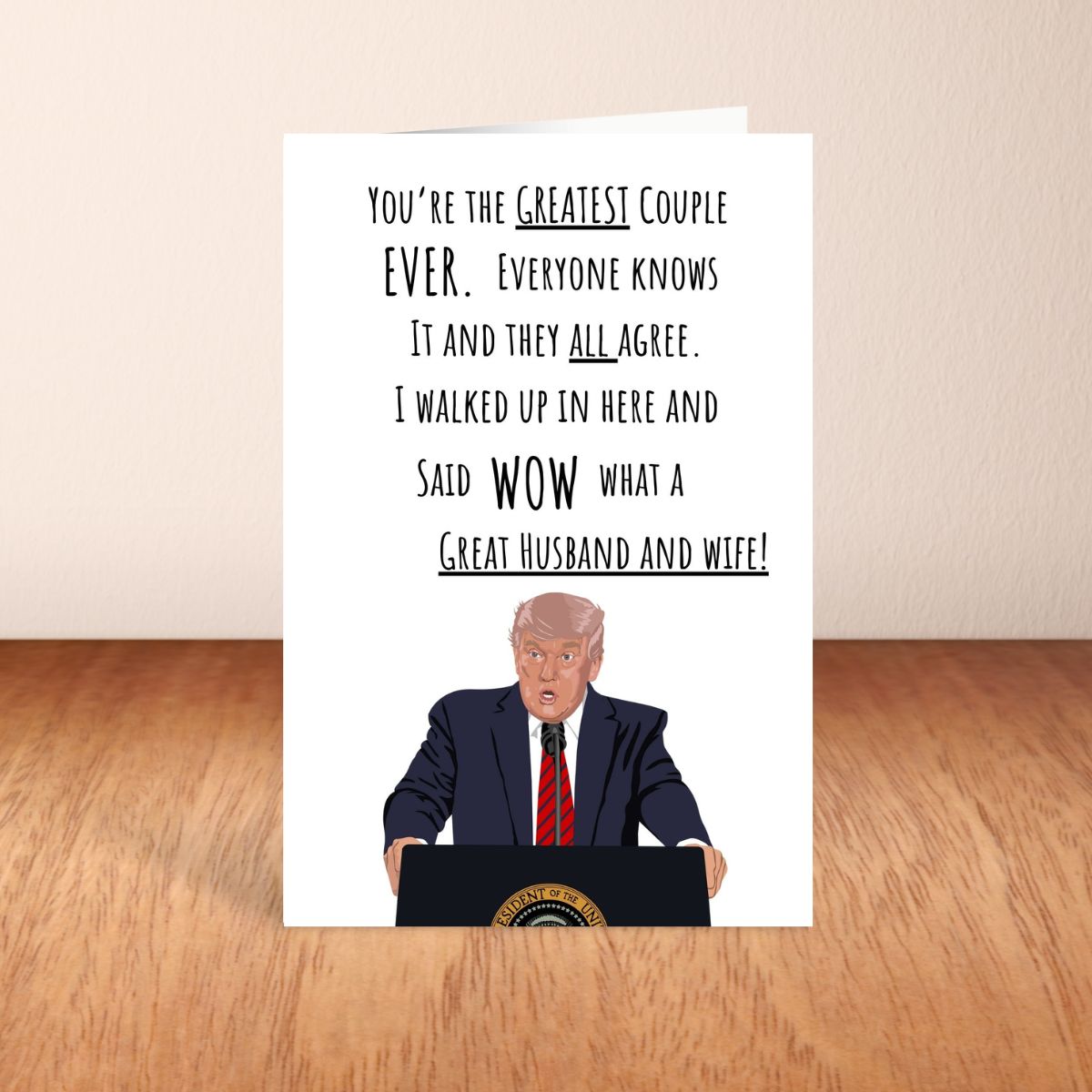 Funny Trump Wedding Card, Political Wedding Greeting Card for Husband, Wife, or Son-in-Law, Trump Wedding Day Card, Hilarious GOP Humor Gift