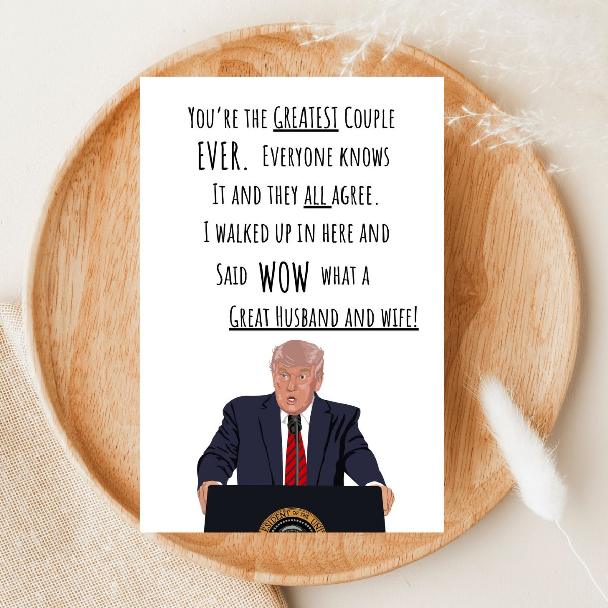 Funny Trump Wedding Card, Political Wedding Greeting Card for Husband, Wife, or Son-in-Law, Trump Wedding Day Card, Hilarious GOP Humor Gift