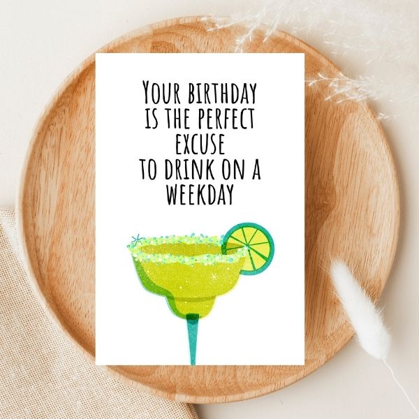 Printable Funny Margarita Birthday Card
